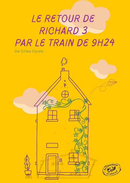 Les comédiens au chariot - pièce Le retour de Richard 3 par le train de 9h24